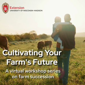 Cultivating Your Farm’s Future: Farm Succession Workshops