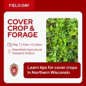 Cover Crop and Forage Field Day: May 7 Marshfield